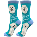 Life is Better Socks: Poodle White