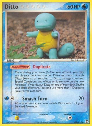 Ditto - 040/113 (Squirtle)/113  Delta Species - Uncommon
