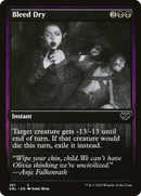 Bleed Dry [Innistrad: Double Feature]
