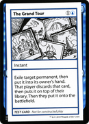 The Grand Tour (2021 Edition) [Mystery Booster Playtest Cards]
