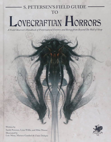 Call of Cthulhu S. Petersen's Field Guide to Lovecraftian Horrors