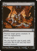 Slay [Duel Decks: Phyrexia vs. the Coalition]