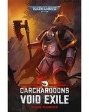 Warhammer 40,000: Carcharodons Void Exile