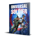 Everyday Heroes: Universal Soldier