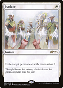Isolate [Pioneer Challenger Decks 2021]
