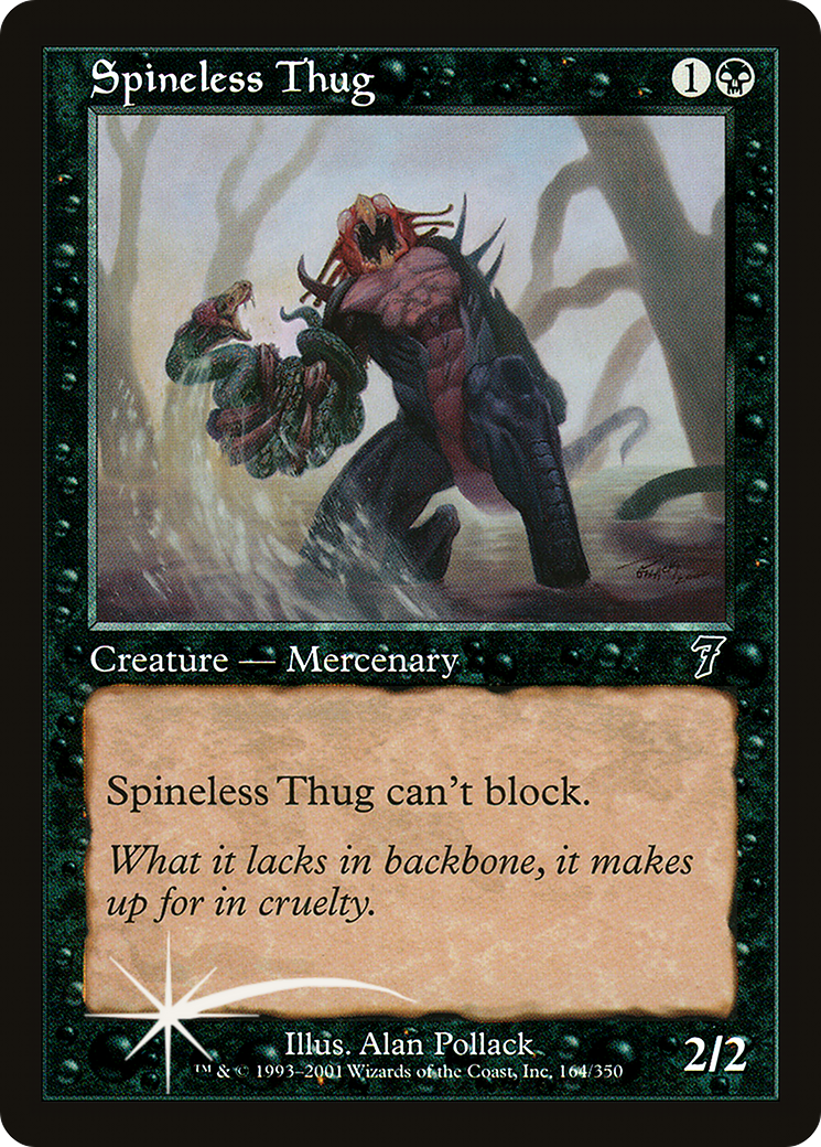 Spineless Thug [Seventh Edition]