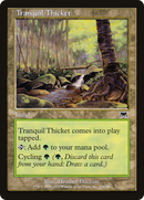 Tranquil Thicket [Onslaught]