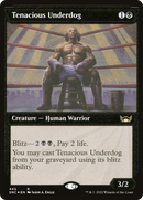 Tenacious Underdog (Showcase) (Foil Etched) (SNC-445) - Streets of New Capenna: (Showcase) Foil