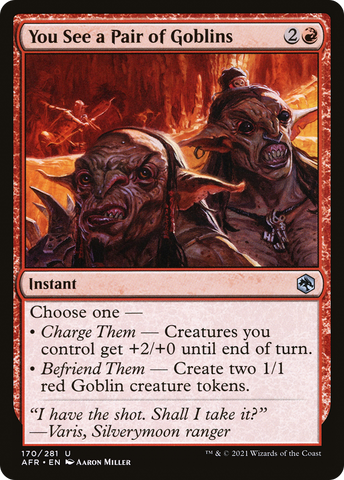 You See a Pair of Goblins [Dungeons & Dragons: Adventures in the Forgotten Realms]