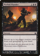 Morbid Plunder [Mirrodin Besieged]