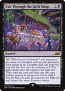 Exit Through the Grift Shop [Unfinity]