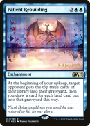 Patient Rebuilding [Core Set 2019 Prerelease Promos]