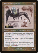 Psychosis Crawler (Retro Schematic) (Serialized) [The Brothers' War Retro Artifacts]