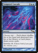 Temporal Cascade [Mirrodin]