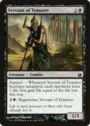Servant of Tymaret [Born of the Gods]