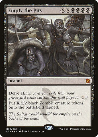 Empty the Pits [Khans of Tarkir]