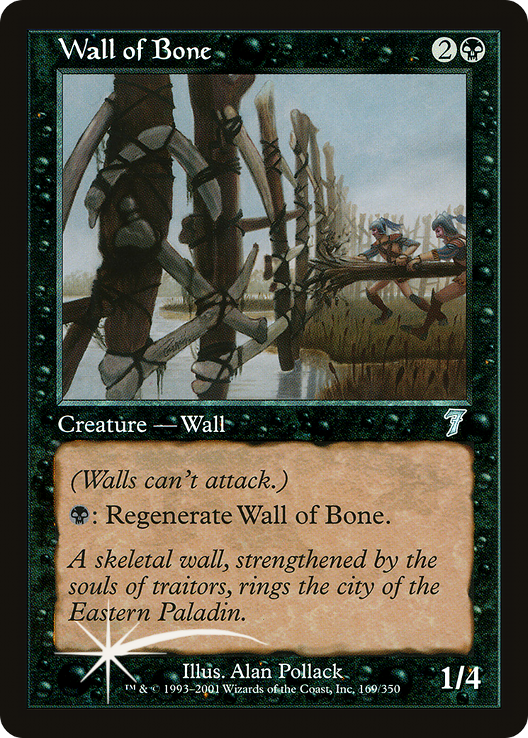 Wall of Bone [Seventh Edition]