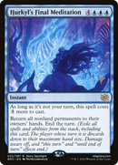 Hurkyl's Final Meditation (Promo Pack) [The Brothers' War Promos]