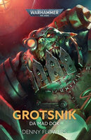 Warhammer 40,000: Grotsnik DA MAD DOK