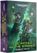 Black Library: Warhammer 40,000: The Wicked and The Warped