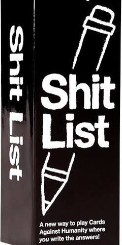 Cards Against Humanity: Shit List