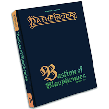 Pathfinder 2E: Bastion of Blasphemies Adventure Path: Special Edition