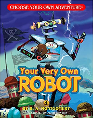 Choose Your Own Adventure Book: Your Very Own Robot