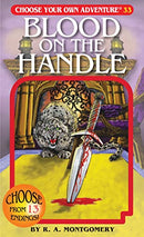 Choose Your Own Adventure Book: Blood On the Handle