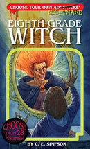 Choose Your Own Adventure Book: Eighth Grade Witch