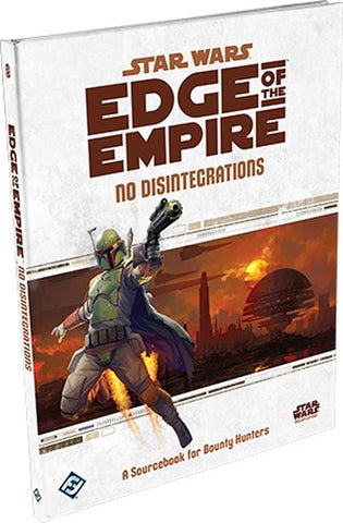 Star Wars Roleplaying - Edge of the Empire No Disintegrations
