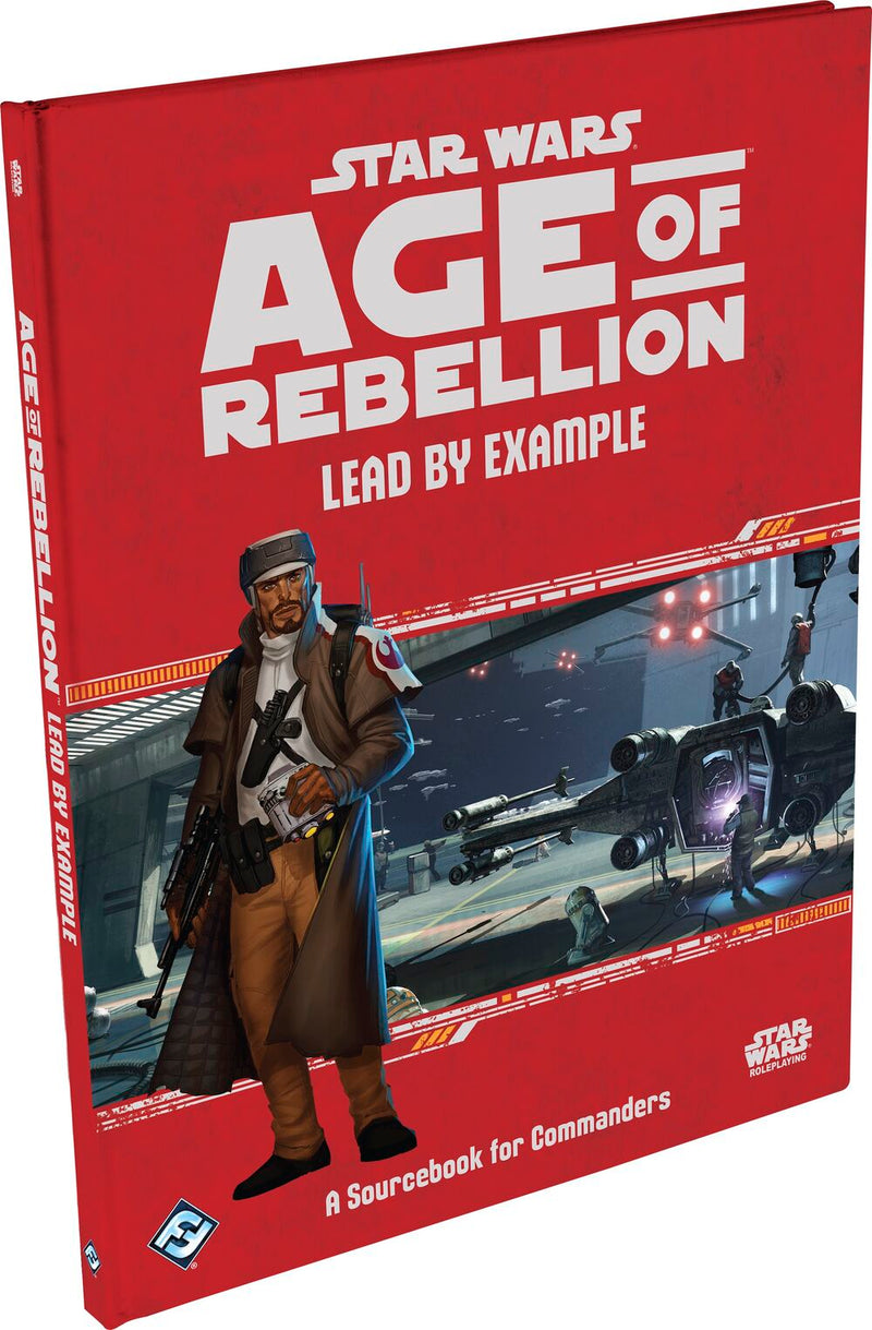 Star Wars Roleplaying - Age of Rebellion Lead by Example