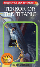 Choose Your Own Adventure Book: Terror on the Titanic