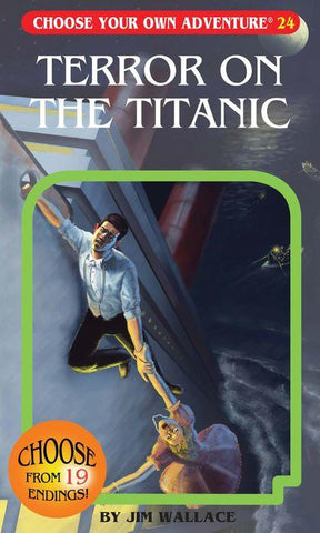 Choose Your Own Adventure Book: Terror on the Titanic