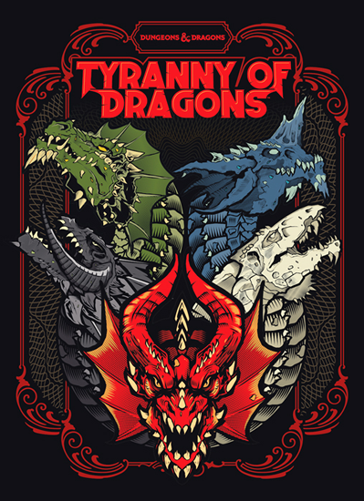 Dungeons & Dragons: 5th Edition - Tyranny of Dragons Alternate Cover