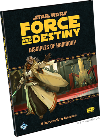 Star Wars Roleplaying - Force and Destiny Disciples of Harmony
